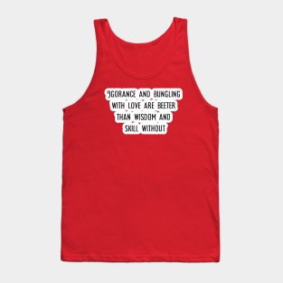 skill with love Tank Top